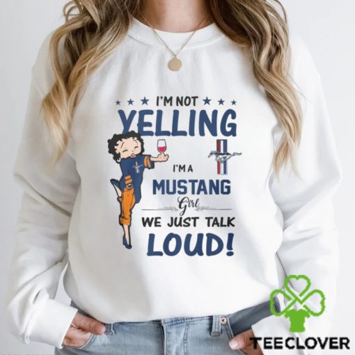 Im Not Yelling Mus Girl Shirt