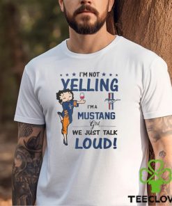 Im Not Yelling Mus Girl Shirt 2 Im Not Yelling Mus Girl Shirt