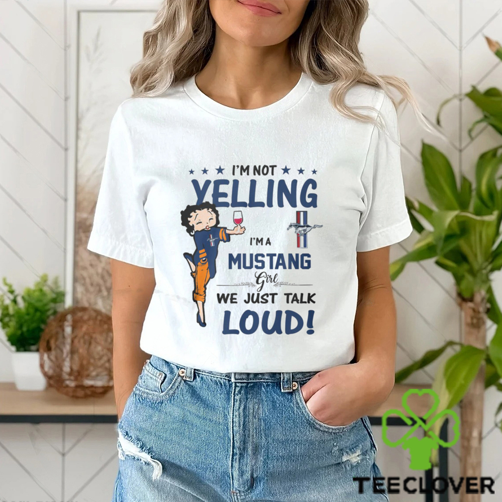 Im Not Yelling Mus Girl Shirt Im Not Yelling Mus Girl Shirt