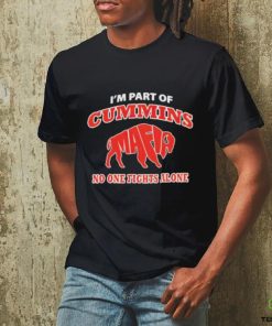 I’m Part Of Cummins Mafia No One Fights Alone Buffalo Bills Shirt 2 I’m Part Of Cummins Mafia No One Fights Alone Buffalo Bills Shirt