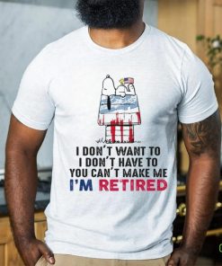 I'm Retired Unisex T Shirt