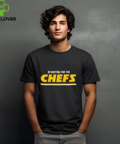 I’m Rooting For The Chefs t hoodie, sweater, longsleeve, shirt v-neck, t-shirt