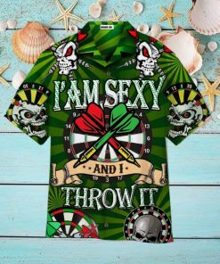 I'm Sexy And I Throw It Dart Game Hawaiian Shirt