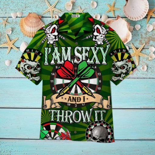 I’m Sexy And I Throw It Dart Game Hawaiian Shirt