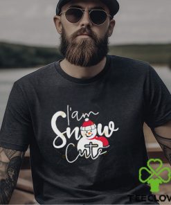 Im Snow Cute Christmas Shirt 3 Im Snow Cute Christmas Shirt