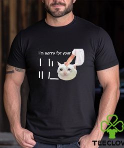 I’m Sorry For Your Loss Meme shirt