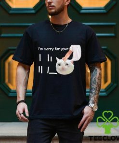 I’m Sorry For Your Loss Meme shirt