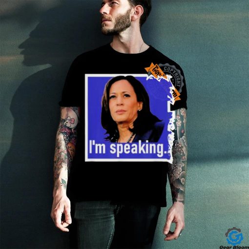 I’m Speaking Kamala Harris T shirt