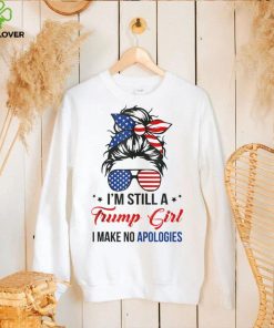 I'm Still A Trump Girl, I Make No Apologies Trump 2024 Tank Top