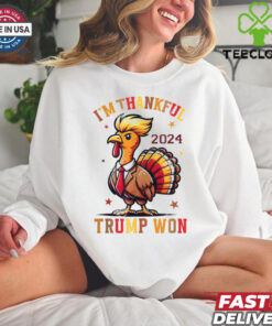 I’m Thankful Trump Won 2024 Shirt