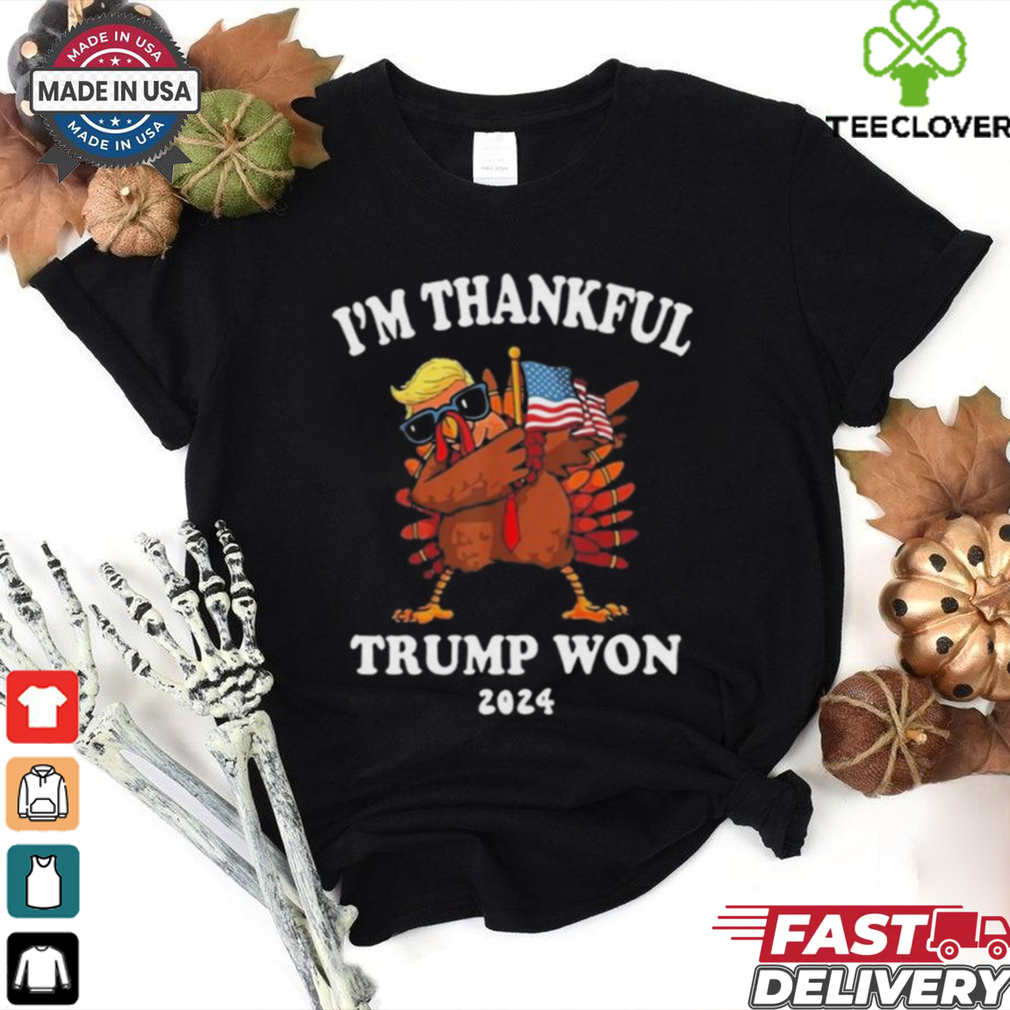 I’m Thankful Trump Won 2024 Thanksgiving Turkey Shirt I’m Thankful Trump Won 2024 Thanksgiving Turkey Shirt