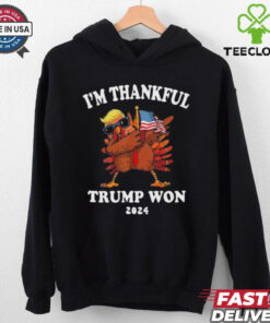 I’m Thankful Trump Won 2024 Thanksgiving Turkey Shirt