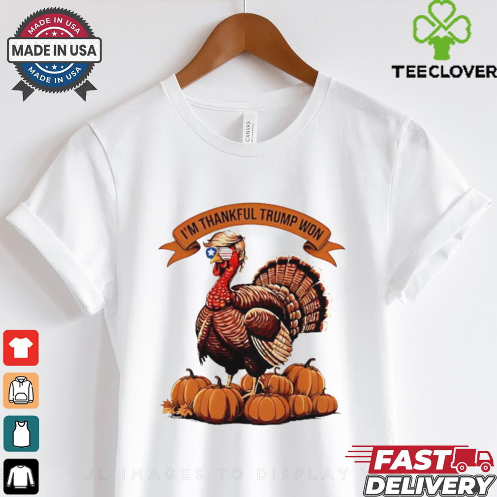 I’m Thankful Trump Won Trump Turkey pumpkin shirt I’m Thankful Trump Won Trump Turkey pumpkin shirt