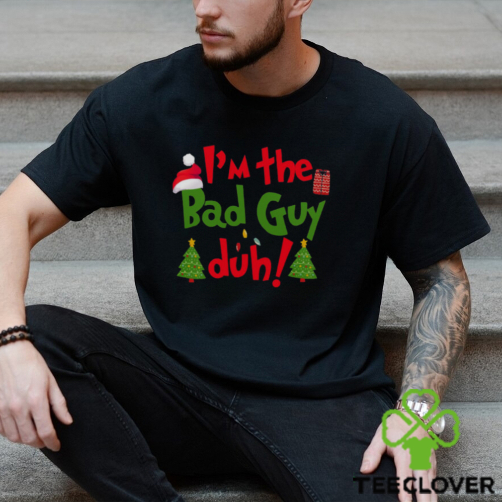 I’m The Bad Guy Duh Billie Eilish Chirstmas shirt I’m The Bad Guy Duh Billie Eilish Chirstmas shirt