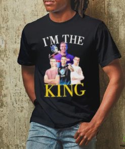 I’m The King Nick Eh 30 T Shirt