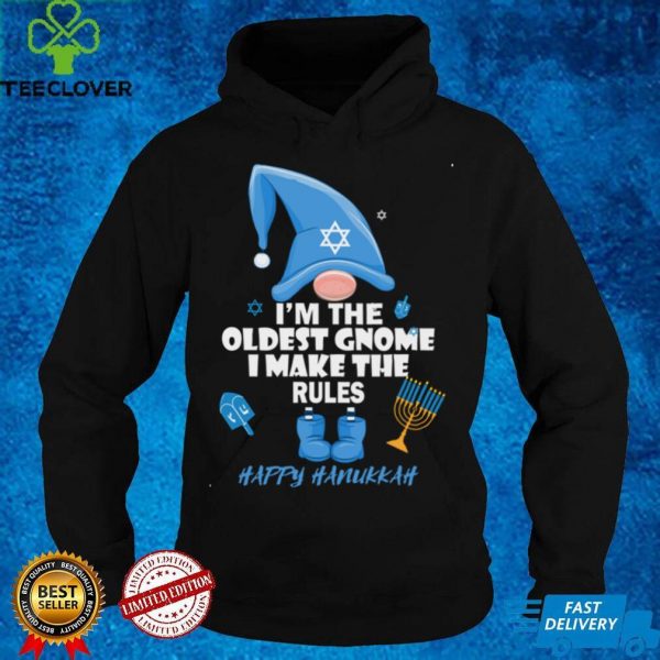 I’m The Oldest Gnome I Make The Rules Happy Hanukkah Jewish Long Sleeve T Shirt