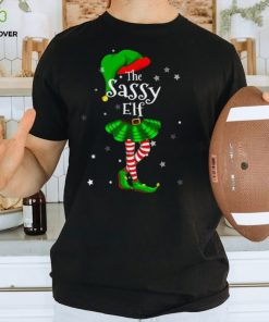 I'm The Sassy Elf T Shirt Matching Christmas Costume Shirt T Shirt