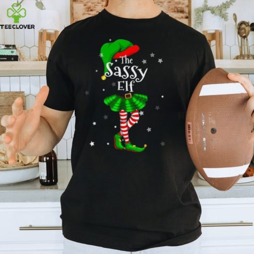 I’m The Sassy Elf T Shirt Matching Christmas Costume Shirt T Shirt