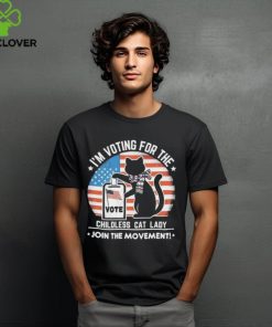 I’m Voting For The Childless Cat Lady, Join The Movement Shirt