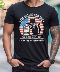 I’m Voting For The Childless Cat Lady, Join The Movement Shirt