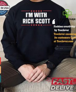 I;m With Rick Scott T shirt