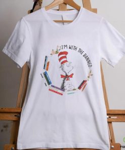 I’m With The Banned Shirt Dr Seuss