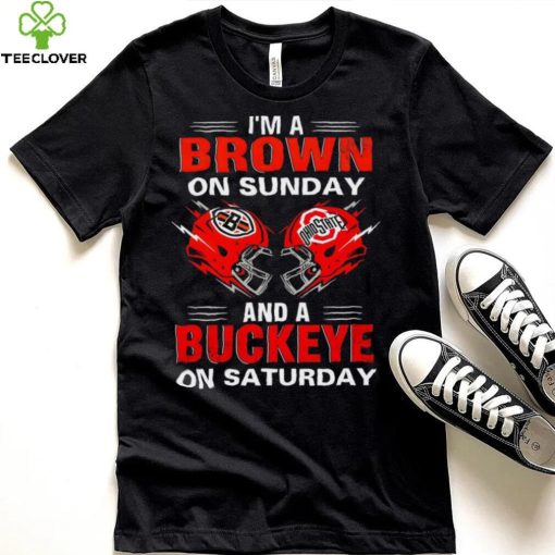 I’m a Brown on sunday and a Buckeye on saturday Cleveland Browns vs Ohio State Buckeyes helmet hoodie, sweater, longsleeve, shirt v-neck, t-shirt