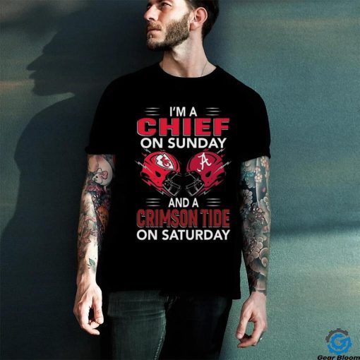 I’m a Kansas City Chiefs on sunday and a Alabama Crimson Tide on saturday shirt