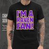 I’m a Raven fan hoodie, sweater, longsleeve, shirt v-neck, t-shirt