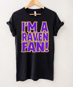 I’m a Raven fan hoodie, sweater, longsleeve, shirt v-neck, t-shirt