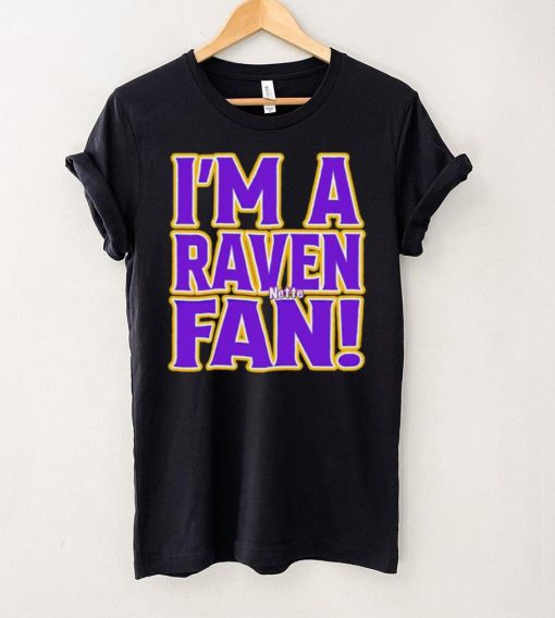 I’m a Raven fan hoodie, sweater, longsleeve, shirt v-neck, t-shirt