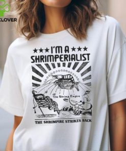 I’m a Shrimperialist. The Shrimpire Strikes Back Shirt