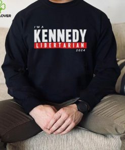 I’m a kennedy libertarian 2024 hoodie, sweater, longsleeve, shirt v-neck, t-shirt