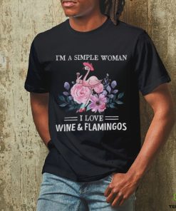 I'm a simple woman. I love wine & flamingos hoodie, sweater, longsleeve, shirt v-neck, t-shirt