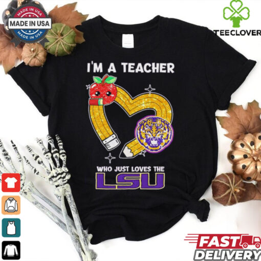 I’m a teacher who just love me LSU Tigers shirt