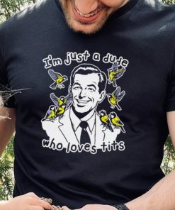 I’m just a dude who loves tits funny shirt 3 I’m just a dude who loves tits funny shirt