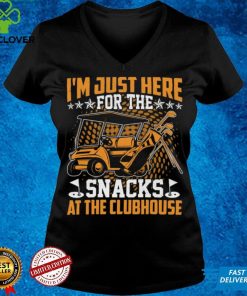 I'm just here for the snacks at the clubhouse Classic T Shirt