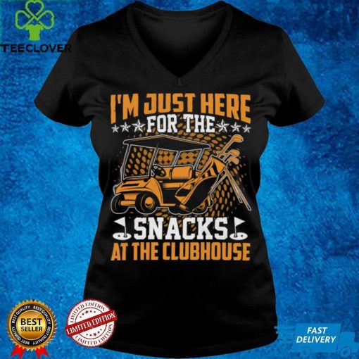 I'm just here for the snacks at the clubhouse Classic T Shirt