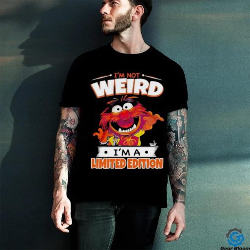I’m not Weird I’m a Limited Edition 2023 Shirt