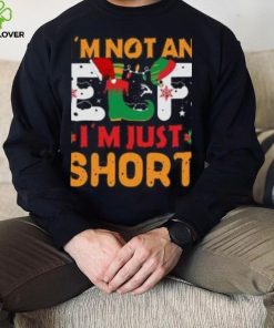 I’m not an Elf I’m just Short Christmas T Shirt