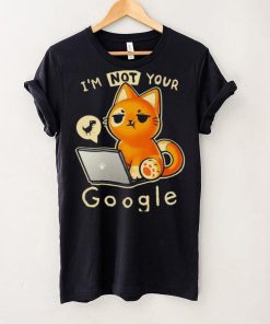 I’m not your google qwertee hoodie, sweater, longsleeve, shirt v-neck, t-shirt