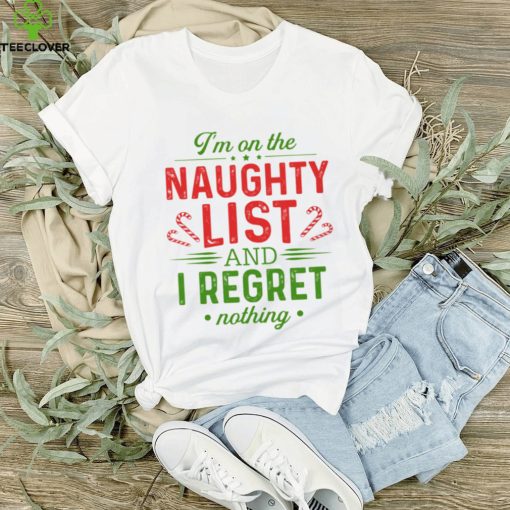 I'm on the naughty list Classic T Shirt