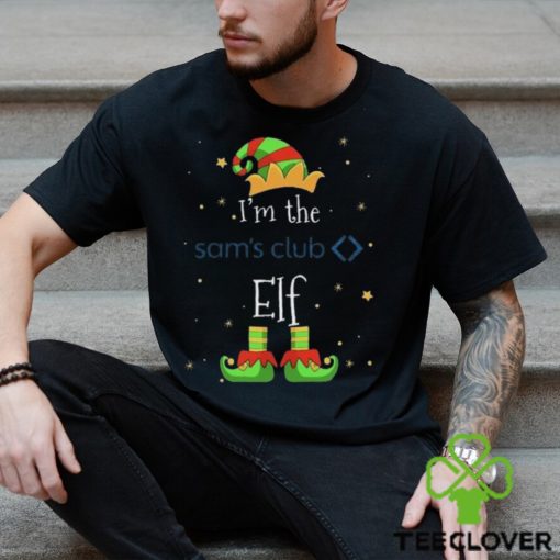I’m the Sam’s Club ELF hoodie, sweater, longsleeve, shirt v-neck, t-shirt