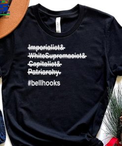 Imperialist Whitesupremacist Capitalist Patriarchy BellHooks Shirt