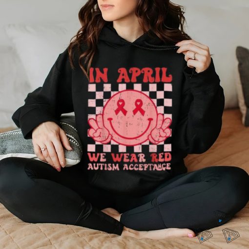 In April We Wear Red Instead Autism People Acceptance Shirt