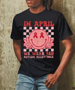 In April We Wear Red Instead Autism People Acceptance Shirt