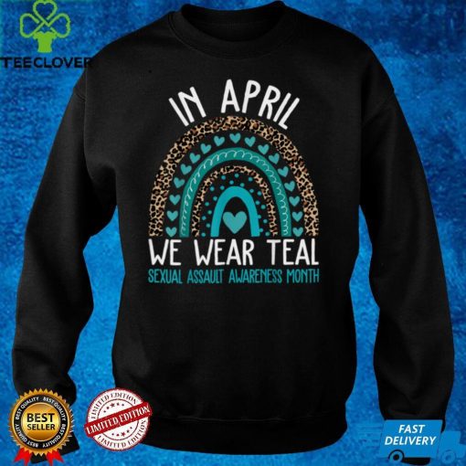 In April We Wear Teal Cool Sexual Assault Awareness Month T Shirt