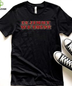 In Jimmy We Trust Long Sleeve Tee shirt