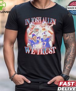 In Josh Allen we trust Buffalo Bills vintage graphic shirt