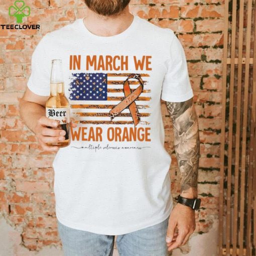 In March we wear Orange Breast Cancer flag hoodie, sweater, longsleeve, shirt v-neck, t-shirt